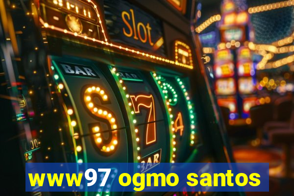 www97 ogmo santos